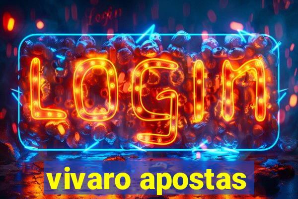 vivaro apostas